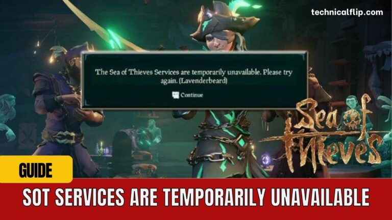 Error Fix: Sea of Thieves Services are Temporarily  Unavailable
