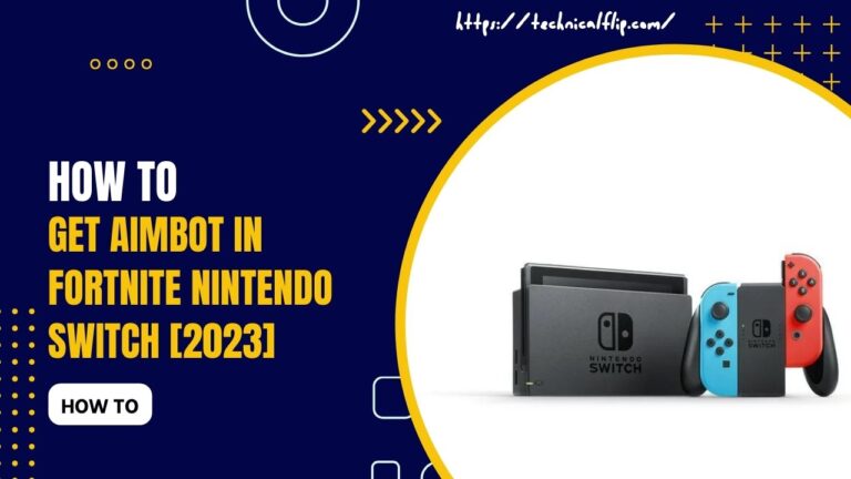 How to Get Aimbot in Fortnite Nintendo Switch [2023]