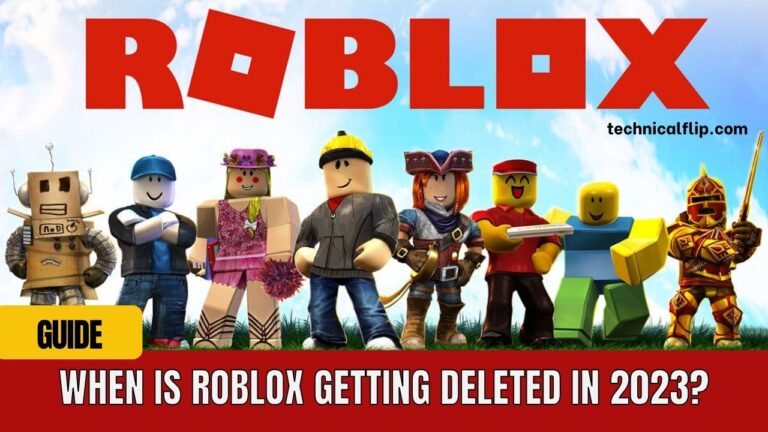 When is Roblox Getting Deleted in 2023? [Updated]